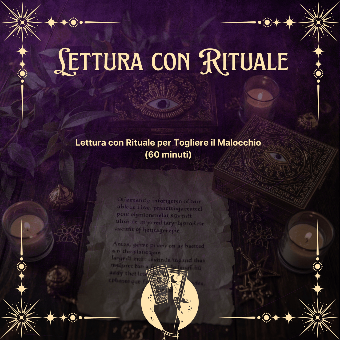 Lettura con Rituale per Togliere il Malocchio (60 minuti)