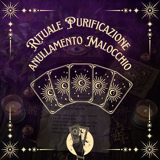 Rituale Purificazione e anullamento Malocchio